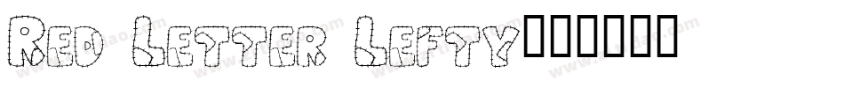 Red Letter Lefty字体转换
